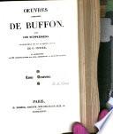Oeuvres complètes de Buffon avec les supplémens, augmentées de la classification de G. Cuvier