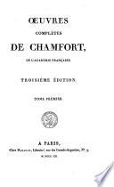 Oeuvres complètes de Chamfort. 1