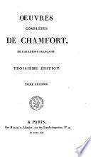 Oeuvres complètes de Chamfort. 2