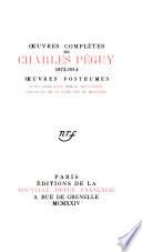 OEuvres completes de Charles Peguy, 1873-1914