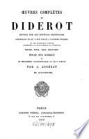 Oeuvres complètes de Denis Diderot, revues sur les éditions originales comprenant ce qui a été publié à diverses époques et les manuscrits inédits conservés à la Bibliothèque de l'Ermitage0