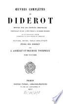 Oeuvres complètes de Denis Diderot, revues sur les éditions originales comprenant ce qui a été publié à diverses époques et les manuscrits inédits conservés à la Bibliothèque de l'Ermitage0