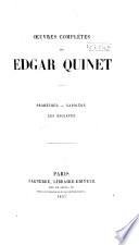 OEuvres complètes de Edgar Quinet ...: Promèthee. Napoleon, Les esclaves