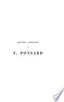Oeuvres complètes de F. Ponsard...: Etudes antiques.-Homère.-Ulysse.-L'honneur et l'argent.-La bourse.-Ce qui plait aux femmes