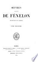 Oeuvres complètes de Fénelon, archev̂eque de Cambrai