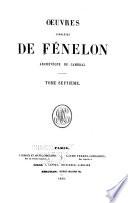 Oeuvres complètes de Fénelon, archev̂eque de Cambrai