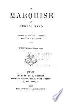 Oeuvres complètes de George Sand: La marquise