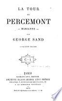 Oeuvres complètes de George Sand: La tour de Percemont. Marianne