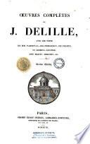 Oeuvres complètes de J. Delille