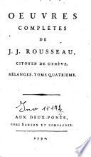 Oeuvres complètes de J. J. Rousseau, citoyen de Genève. Tome premier [-trente-troisième]