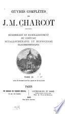 Oeuvres complètes de J.-M. Charcot