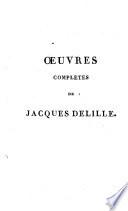 Oeuvres complètes de Jacques Delille
