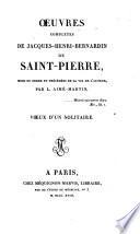 Oeuvres Complètes De Jacques-Henri-Bernardin De Saint-Pierre, Mises En Ordre Et Précédées De La Vie De L'Auteur, Par L. Aimé-Martin