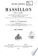 Oeuvres complètes de Jean-Baptiste Massillon, évêque de Clermont