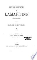 Oeuvres complètes de Lamartine publiées et inédites: Histoire de la Turquie ; T. 29 : Les confidences Graziella