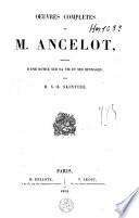 Oeuvres complètes de M. Ancelot,