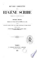Oeuvres completes de M. Eugene Scribe