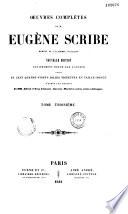 Oeuvres complètes de M. Eugene Scribe,...