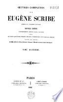 Oeuvres complètes de M. Eugene Scribe,...