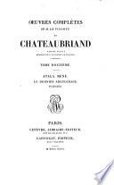 Oeuvres complètes de M. le vicomte de Chateaubriand: Atala : René : Le dernier abencerage : Poésies