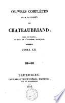 Oeuvres complètes de M. le Vicomte de Chateaubriand