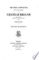 Oeuvres complètes de M. le vicomte de Chateaubriand: Mélanges historiques