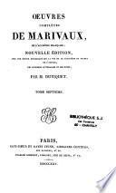 Oeuvres complètes de Marivaux, de l'Académie française