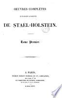 Oeuvres complètes de Mme la baronne de Staël