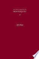 Oeuvres complètes de Montesquieu: Spicil`ege