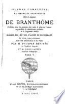 Oeuvres complètes de Pierre de Bourdeilles ...