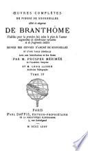 Oeuvres completes de Pierre de Bourdeilles, seigneur de Branthome