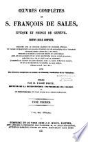 Oeuvres complètes de S. François de Sales, évêque et prince de Genève
