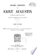 Oeuvres complètes de Saint Augustin