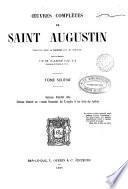 Oeuvres complètes de Saint Augustin