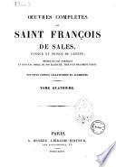 Oeuvres completes de Saint Francois de Sales, eveque et prince de Geneve
