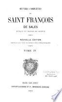 Oeuvres complètes de Saint François de Sales...: Traitté de l'amour de Dieu