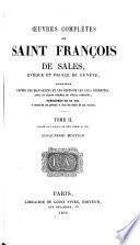 Oeuvres complètes de Saint François Sales: Traité de l'amour de Dieu (Suite et fin)