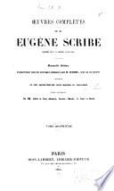 Oeuvres complètes de Scribe