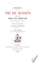 Oeuvres complètes de Stendhal: Vie de Rossini, 2 v