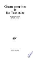 Oeuvres complètes de Tao Yuan-ming