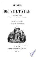 Oeuvres complètes de Voltaire, avec des notes et une notice historique sur la vie de Voltaire