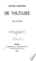 Oeuvres complètes de Voltaire ; éd. de Ch. Lahure: vol