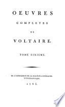 Oeuvres complètes de Voltaire. Tome premiere. [-