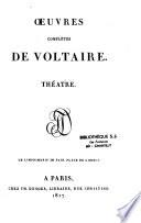 Oeuvres complètes de Voltaire. [Vol. 1-38]