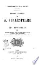 Oeuvres completes de W. Shakespeare Francois-Victor Hugo traducteur