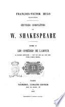 Oeuvres complètes de W. Shakespeare traducteur François-Victor Hugo