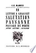 Oeuvres complètes: Lettre à Bernard Grasset. Salutation paysanne. Passage du poète. Lettre. L'exemple de Cézanne