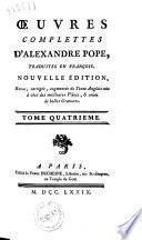 Oeuvres complettes d'Alexandre Pope, traduites en francois. ... Tome premier [-huitieme]