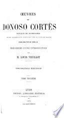 Oeuvres de Donoso Cortés, marquis de Valdegamas