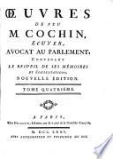Oeuvres de feu M. Cochin ...